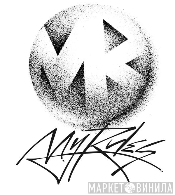 My Rules - Винил CD и Кассеты лейбла My Rules на сайте МаркетВинила