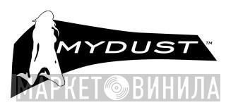 MyDust - Винил CD и Кассеты лейбла MyDust на сайте МаркетВинила
