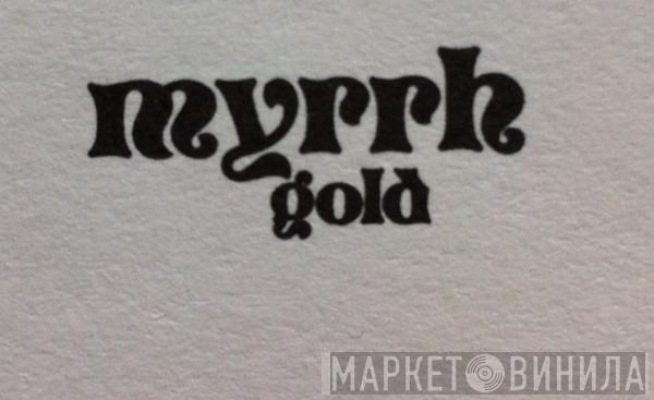 Myrrh Gold - Винил CD и Кассеты лейбла Myrrh Gold на сайте МаркетВинила