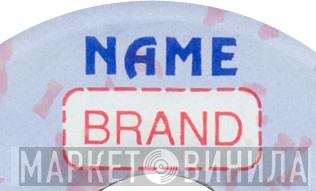 Name Brand - Винил CD и Кассеты лейбла Name Brand на сайте МаркетВинила