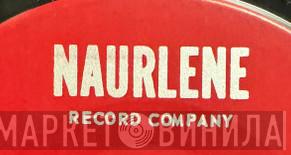 Naurlene Record Company - Винил CD и Кассеты лейбла Naurlene Record Company на сайте МаркетВинила