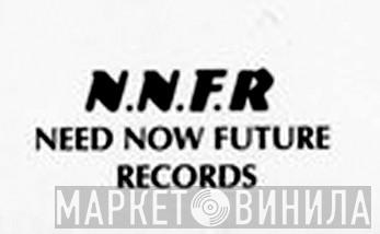 Need Now Future Records - Винил CD и Кассеты лейбла Need Now Future Records на сайте МаркетВинила