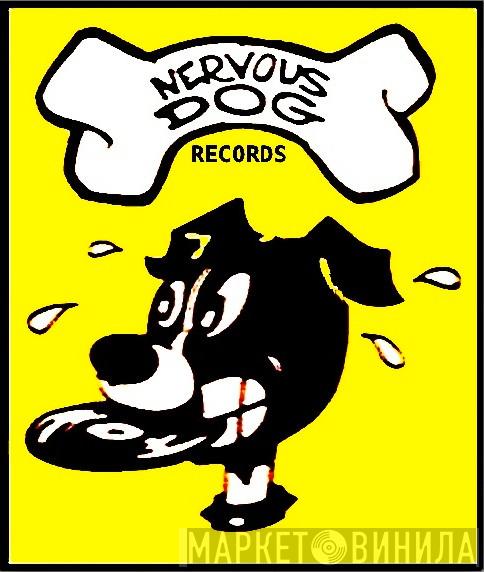 Nervous Dog Records - Винил CD и Кассеты лейбла Nervous Dog Records на сайте МаркетВинила
