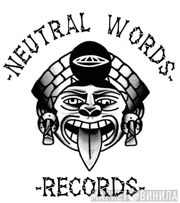 Neutral Words Records - Винил CD и Кассеты лейбла Neutral Words Records на сайте МаркетВинила
