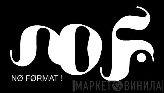 No Format - Винил CD и Кассеты лейбла No Format на сайте МаркетВинила