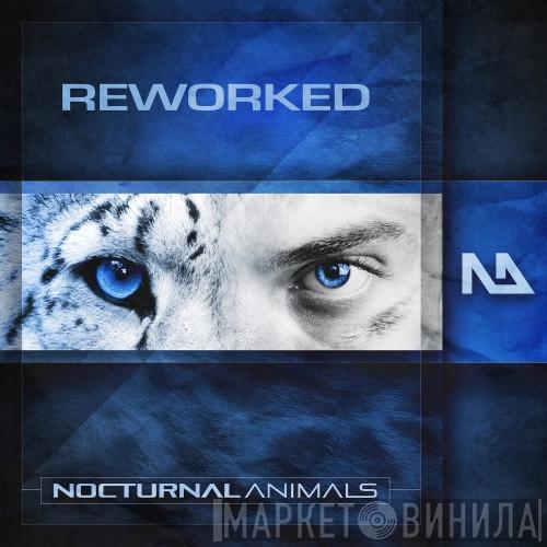 Nocturnal Animals Reworked - Винил CD и Кассеты лейбла Nocturnal Animals Reworked на сайте МаркетВинила
