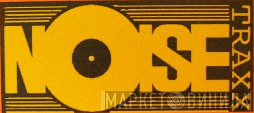 Noise Traxx - Винил CD и Кассеты лейбла Noise Traxx на сайте МаркетВинила
