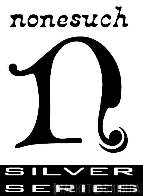 Nonesuch Silver Series - Винил CD и Кассеты лейбла Nonesuch Silver Series на сайте МаркетВинила