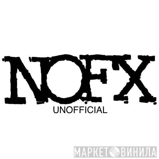 Not On Label (NOFX) - Винил CD и Кассеты лейбла Not On Label (NOFX) на сайте МаркетВинила