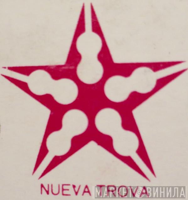 Nueva Trova - Винил CD и Кассеты лейбла Nueva Trova на сайте МаркетВинила