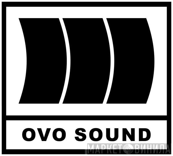 OVO Sound - Винил CD и Кассеты лейбла OVO Sound на сайте МаркетВинила