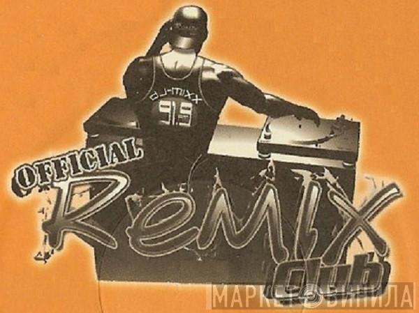 Official Remix Club - Винил CD и Кассеты лейбла Official Remix Club на сайте МаркетВинила