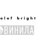 Olof Bright - Винил CD и Кассеты лейбла Olof Bright на сайте МаркетВинила