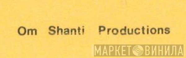 Om Shanti Production - Винил CD и Кассеты лейбла Om Shanti Production на сайте МаркетВинила