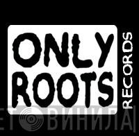 Onlyroots Records - Винил CD и Кассеты лейбла Onlyroots Records на сайте МаркетВинила