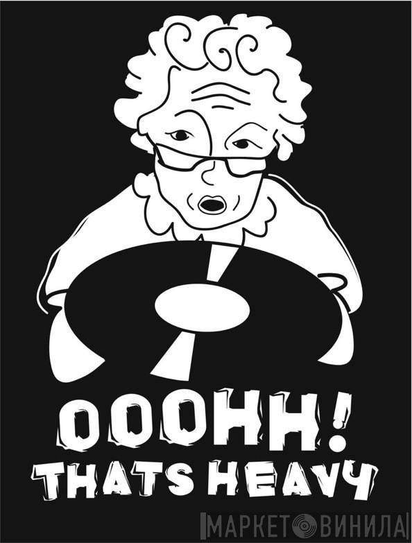 Ooohh! Thats Heavy - Винил CD и Кассеты лейбла Ooohh! Thats Heavy на сайте МаркетВинила