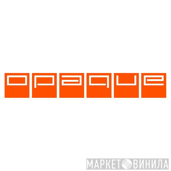 Opaque Music - Винил CD и Кассеты лейбла Opaque Music на сайте МаркетВинила