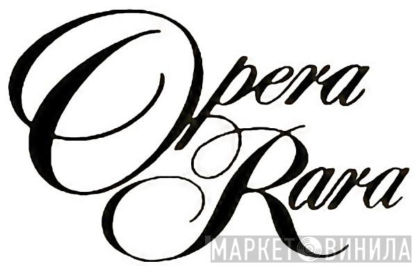 Opera Rara - Винил CD и Кассеты лейбла Opera Rara на сайте МаркетВинила
