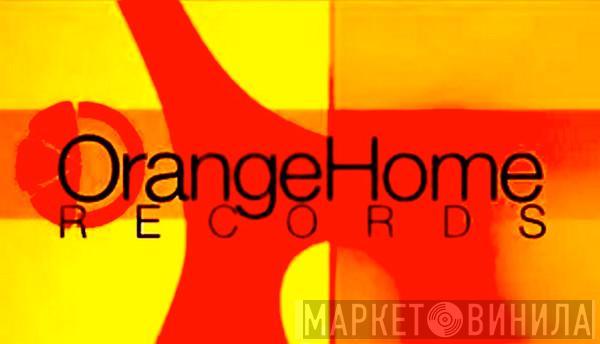 OrangeHome Records - Винил CD и Кассеты лейбла OrangeHome Records на сайте МаркетВинила