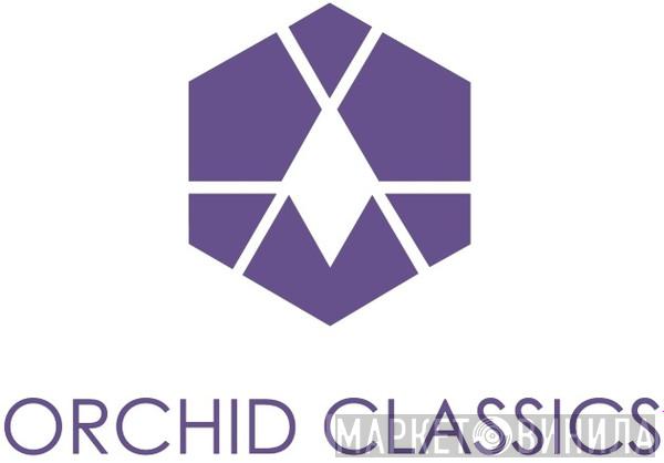 Orchid Classics - Винил CD и Кассеты лейбла Orchid Classics на сайте МаркетВинила