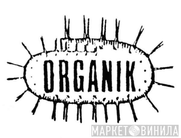Organik - Винил CD и Кассеты лейбла Organik на сайте МаркетВинила