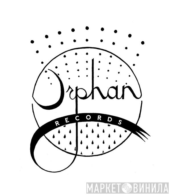 Orphan Records  - Винил CD и Кассеты лейбла Orphan Records (4) на сайте МаркетВинила