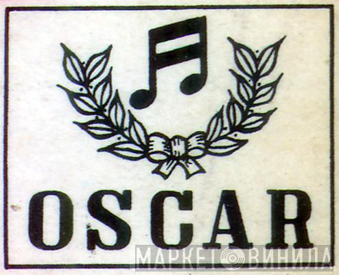 Oscar - Винил CD и Кассеты лейбла Oscar на сайте МаркетВинила