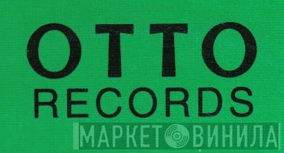 Otto Records - Винил CD и Кассеты лейбла Otto Records на сайте МаркетВинила
