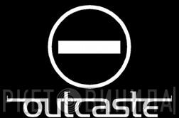 Outcaste - Винил CD и Кассеты лейбла Outcaste на сайте МаркетВинила