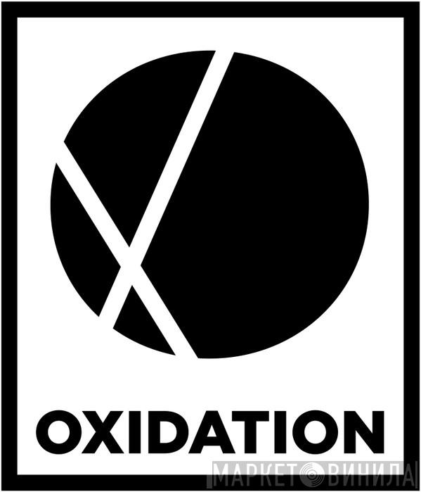 Oxidation - Винил CD и Кассеты лейбла Oxidation на сайте МаркетВинила