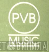 PVB Music - Винил CD и Кассеты лейбла PVB Music на сайте МаркетВинила