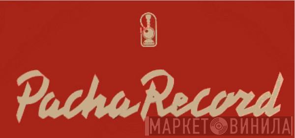 Pacha Record - Винил CD и Кассеты лейбла Pacha Record на сайте МаркетВинила