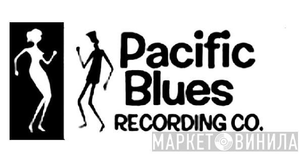 Pacific Blues Recording Company - Винил CD и Кассеты лейбла Pacific Blues Recording Company на сайте МаркетВинила