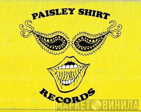 Paisley Shirt Records - Винил CD и Кассеты лейбла Paisley Shirt Records на сайте МаркетВинила