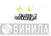 Palermo Hardcore - Винил CD и Кассеты лейбла Palermo Hardcore на сайте МаркетВинила