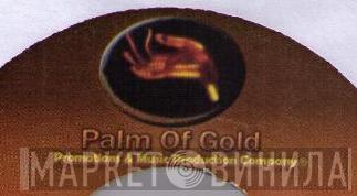 Palm Of Gold - Винил CD и Кассеты лейбла Palm Of Gold на сайте МаркетВинила
