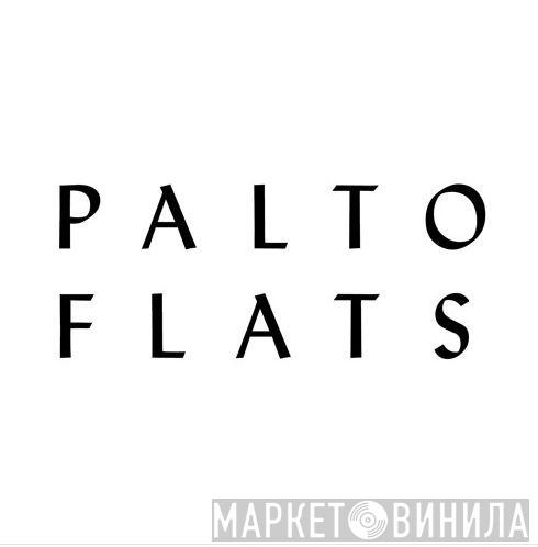 Palto Flats - Винил CD и Кассеты лейбла Palto Flats на сайте МаркетВинила