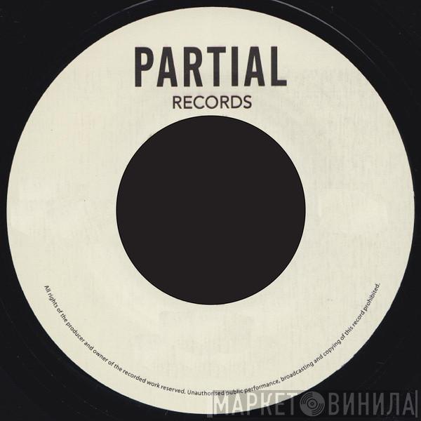 Partial Records - Винил CD и Кассеты лейбла Partial Records на сайте МаркетВинила