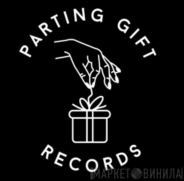 Parting Gift Records - Винил CD и Кассеты лейбла Parting Gift Records на сайте МаркетВинила