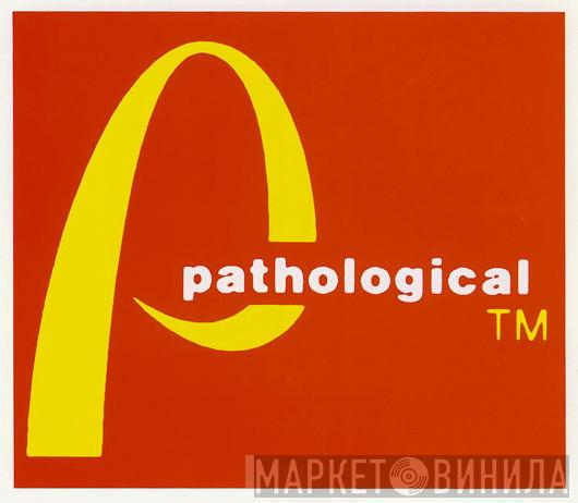 Pathological Records - Винил CD и Кассеты лейбла Pathological Records на сайте МаркетВинила