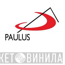Paulus - Винил CD и Кассеты лейбла Paulus на сайте МаркетВинила