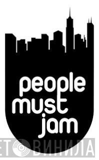 People Must Jam - Винил CD и Кассеты лейбла People Must Jam на сайте МаркетВинила
