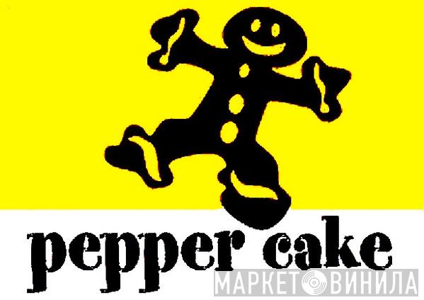 Pepper Cake - Винил CD и Кассеты лейбла Pepper Cake на сайте МаркетВинила