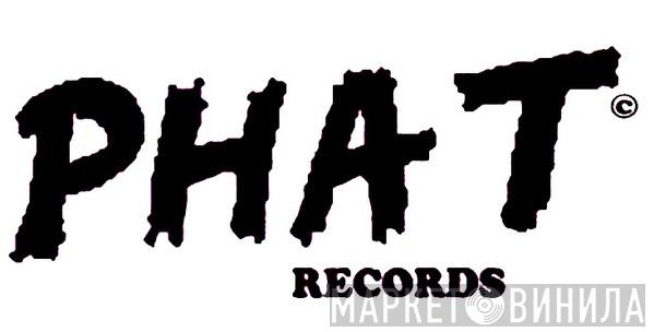 Phat Records - Винил CD и Кассеты лейбла Phat Records на сайте МаркетВинила