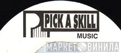 Pick A Skill Music - Винил CD и Кассеты лейбла Pick A Skill Music на сайте МаркетВинила
