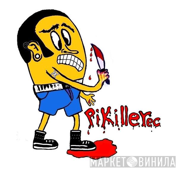 Pikillerec - Винил CD и Кассеты лейбла Pikillerec на сайте МаркетВинила