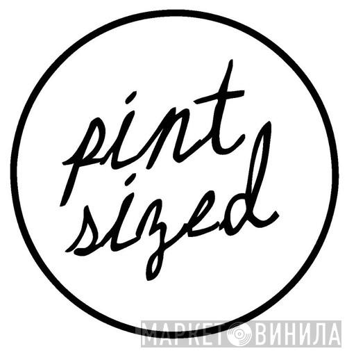 Pint-Sized Records - Винил CD и Кассеты лейбла Pint-Sized Records на сайте МаркетВинила