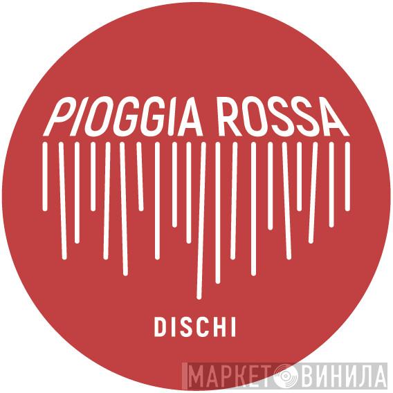 Pioggia Rossa Dischi - Винил CD и Кассеты лейбла Pioggia Rossa Dischi на сайте МаркетВинила