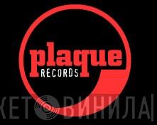 Plaque Records - Винил CD и Кассеты лейбла Plaque Records на сайте МаркетВинила