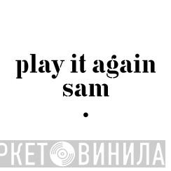 Play It Again Sam - Винил CD и Кассеты лейбла Play It Again Sam на сайте МаркетВинила